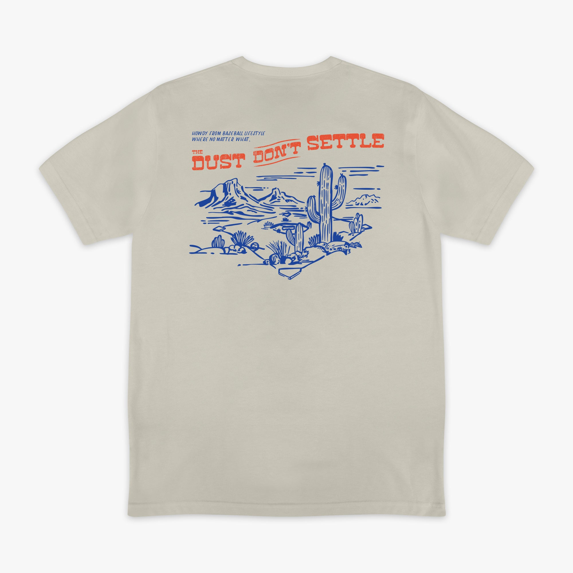 Dust Don't Settle Relaxed Tee