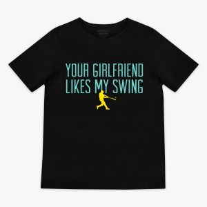 Your Girlfriend Likes My Swing Youth Tee